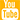Youe Tube